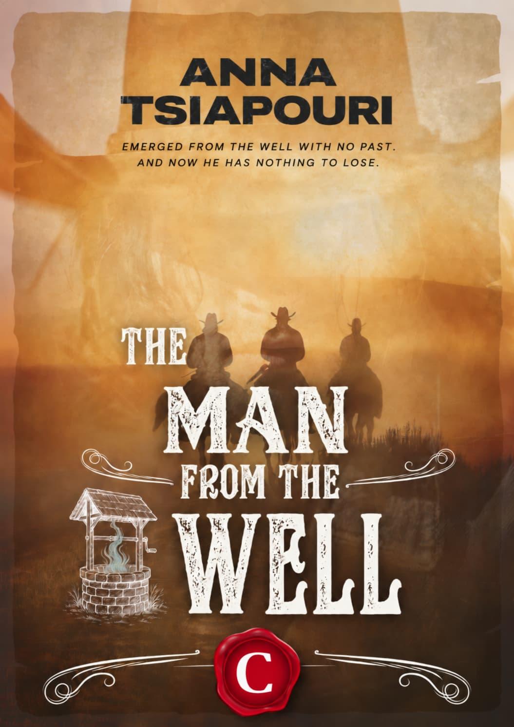The man from the well book cover, Ο άνθρωπος από το πηγάδι εξώφυλλο, Anna Tsiapouri, Άννα Τσιαπούρη, CarmelasBooks, Carmelas books, Carmela's books, carmelasbooks.com, ebook, ebooks, e-book, e-books, flipbook, flip book